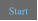 Start