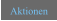Aktionen